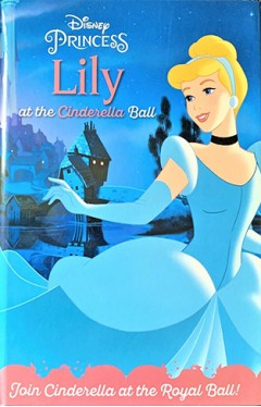 Disney Princess Lily at the Cinderella Ball